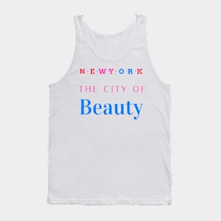 New york the city of beauty Tank Top